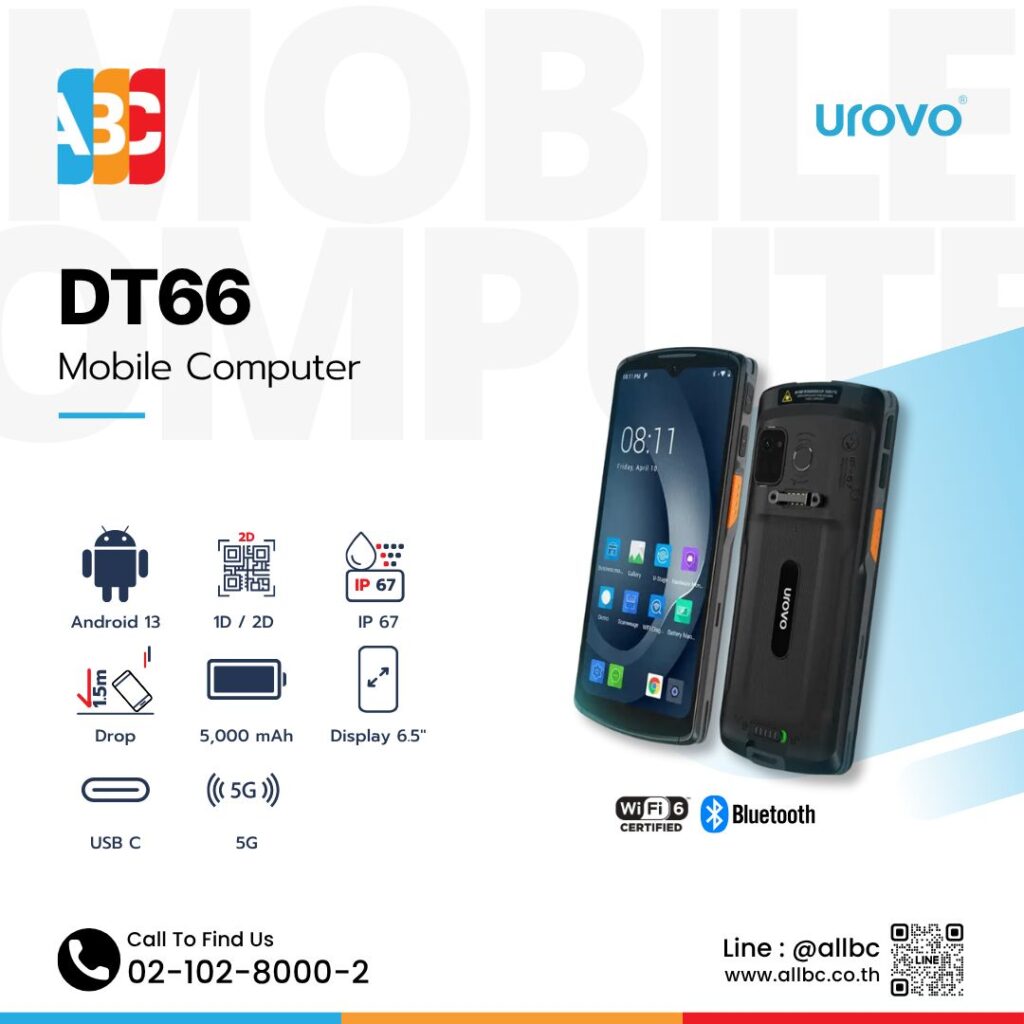 Urovo DT66 คอมพิวเตอร์มือถือ Android พร้อมสแกนบาร์โค้ด 1D/2D รองรับ 5G Wi-Fi 6E ทนทาน IP67 ใช้งานคลังสินค้า